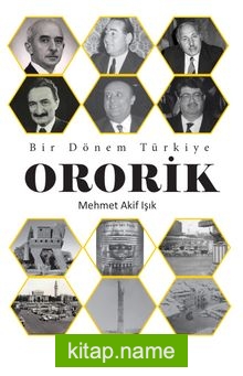 Bir Dönem Türkiye – Ororik