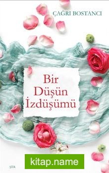 Bir Düşün İzdüşümü