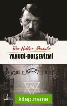 Bir Hitler Masalı Yahudi-Boşelvizmi