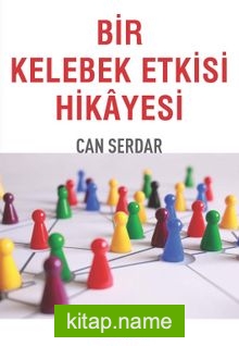 Bir Kelebek Etkisi Hikayesi