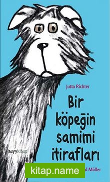 Bir Köpeğin Samimi İtirafları