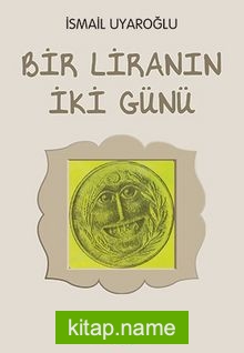 Bir Liranın İki Günü