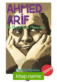 Bir Mısra Boyu Maceram / Ahmed Arif