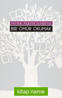 Bir Ömür Okumak