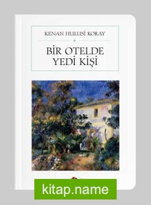 Bir Otelde Yedi Kişi (Cep Boy) (Tam Metin)