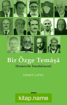 Bir Özge Temaşa  Kumru’da Tanıdıklarım