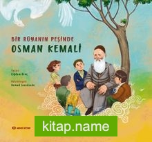 Bir Rüyanın Peşinde: Osman Kemali