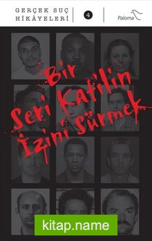 Bir Seri Katilin İzini Sürmek