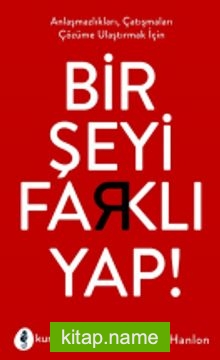 Bir Şeyi Farklı Yap!