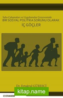 Bir Sosyal Politika Sorunu Olarak İç Göçler