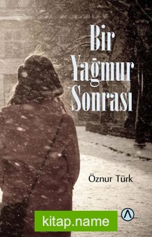 Bir Yağmur Sonrası