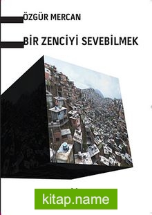 Bir Zenciyi Sevebilmek