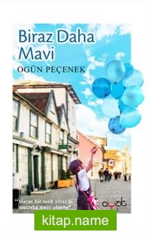 Biraz Daha Mavi