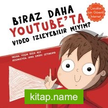 Biraz Daha YouTube’ta Video İzleyebilir Miyim?