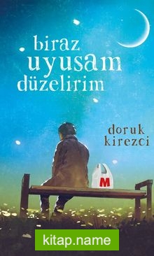 Biraz Uyusam Düzelirim