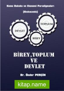 Birey Toplum ve Devlet