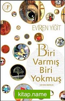 Biri Varmış Biri Yokmuş