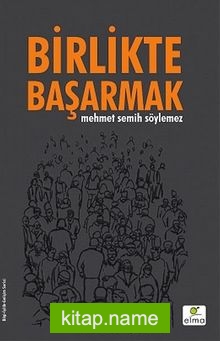 Birlikte Başarmak (Karton Kapak)