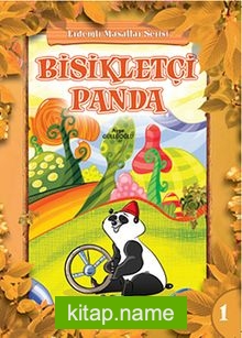 Bisikletçi Panda / Erdemli Masallar Serisi -1
