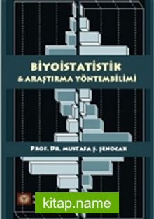 Biyoistatistik ve Araştırma Yöntembilimi