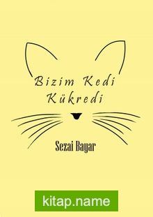 Bizim Kedi Kükredi