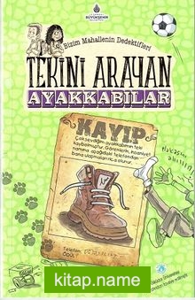 Bizim Mahallenin Dedektifleri / Tekini Arayan Ayakkabılar