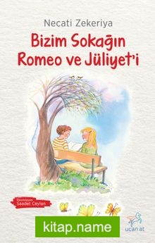 Bizim Sokağın Romeo ve Jüliyet’i