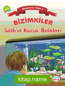 Bizimkiler / Salih’in Küçük Balıkları Hikayelerle İslam 4 – Zekat