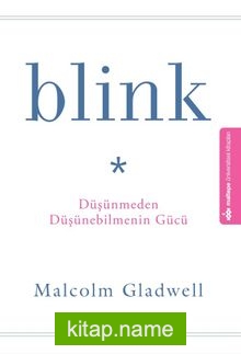 Blink Düşünmeden Düşünebilmenin Gücü