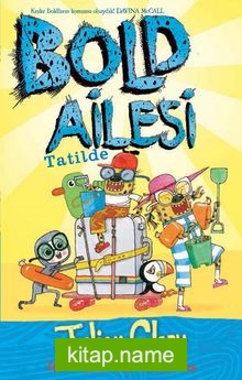 Bold Ailesi Tatilde