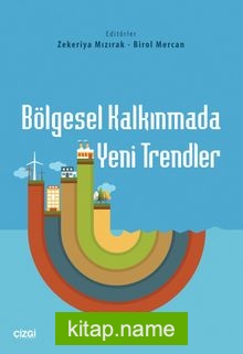 Bölgesel Kalkınmada Yeni Trendler