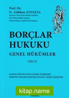 Borçlar Hukuku Genel Hükümler (Cilt 2)