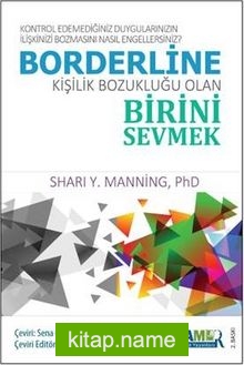 Borderline Kişilik Bozukluğu Olan Birini Sevmek