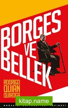Borges ve Bellek