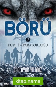 Börü 2 / Kurt İmparatorluğu