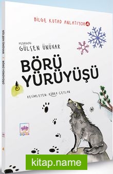 Börü Yürüyüşü / Bilge Kutad Anlatıyor 4