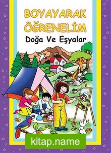 Boyayarak Öğrenelim Doğa ve Eşyalar