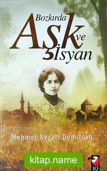 Bozkırda Aşk ve İsyan