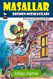 Bremen Mızıkacıları / Masallar