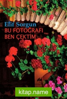 Bu Fotoğrafı Ben Çektim