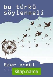 Bu Türkü Söylenmeli