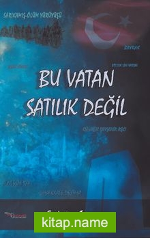 Bu Vatan Satılık Değil