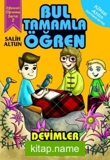 Bul Tamamla Öğren: Deyimler