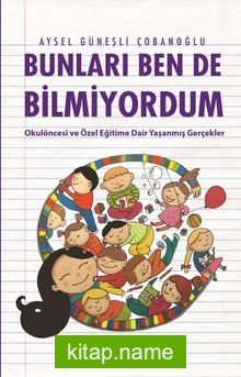 Bunları Ben de Bilmiyordum