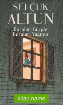 Buraları Rüzgar Buraları Yağmur