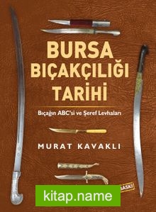 Bursa Bıçakçılığı Tarihi
