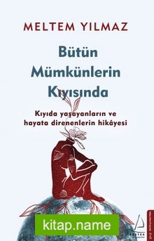 Bütün Mümkünlerin Kıyısında