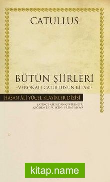 Bütün Şiirleri : Catullus (Ciltli)