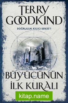 Büyücünün İlk Kuralı – Kısım 2 / Doğruluk Kılıcı Serisi 1