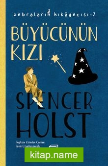 Büyücünün Kızı / Zebraların Hikayecisi 2